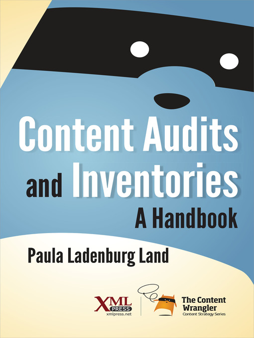 Title details for Content Audits and Inventories by Paula Ladenburg Land - Available